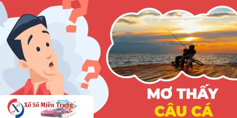 Mơ Thấy Câu Cá